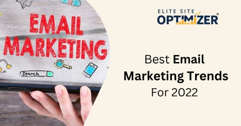 best email marketing trends for 2022 and why you need to follow it