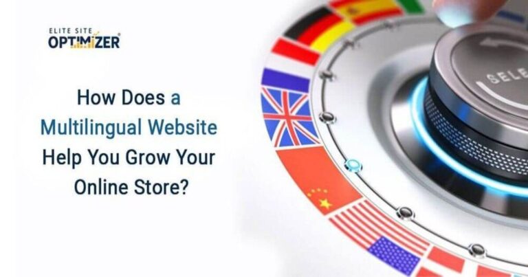 how does a multilingual website help you grow your online store