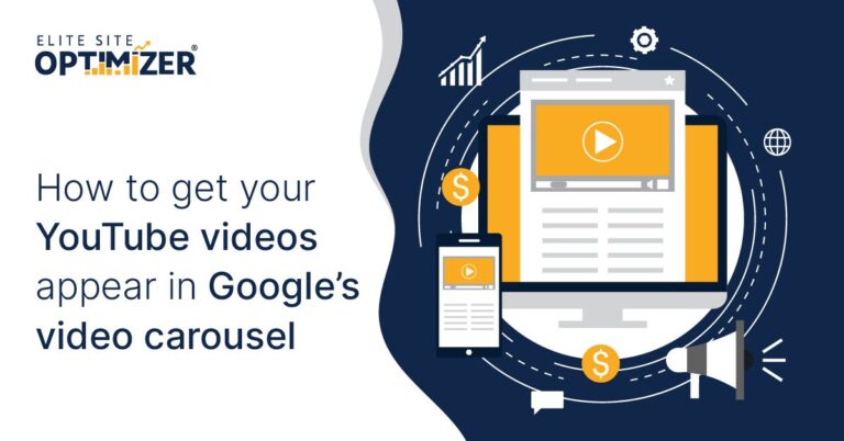 how to get your youtube videos appear in googles video carousel