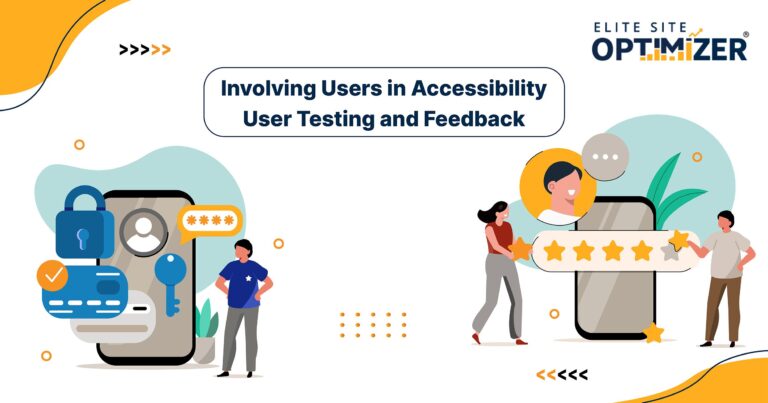 involving users in accessibility user testing and feedback