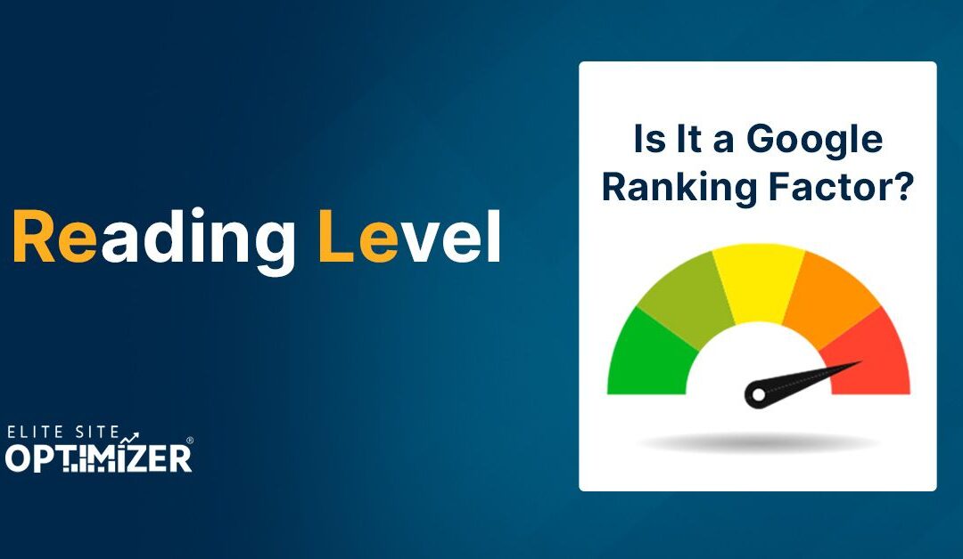 reading level google ranking factor