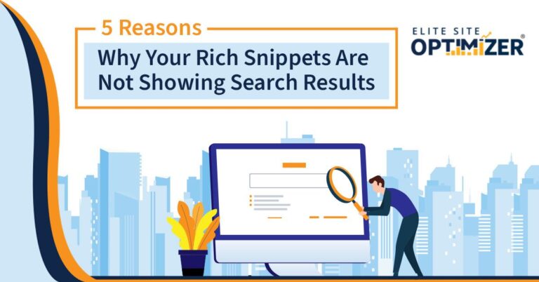 reasons why your rich snippets not showing search results