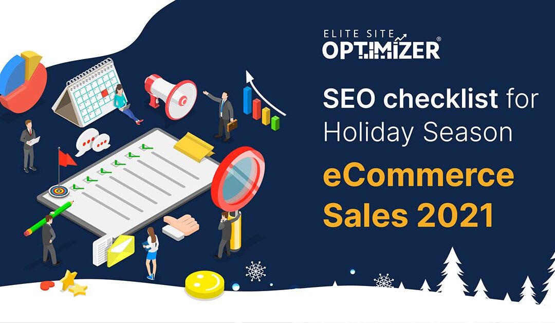 seo checklist for holiday season ecommerce sales 2021