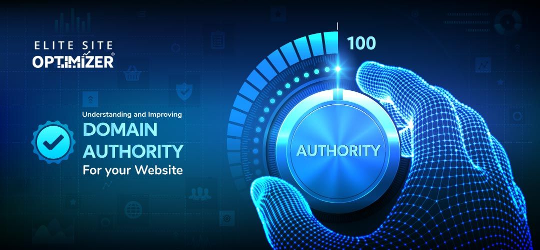 Understanding and Improving Your Website’s Domain Authority