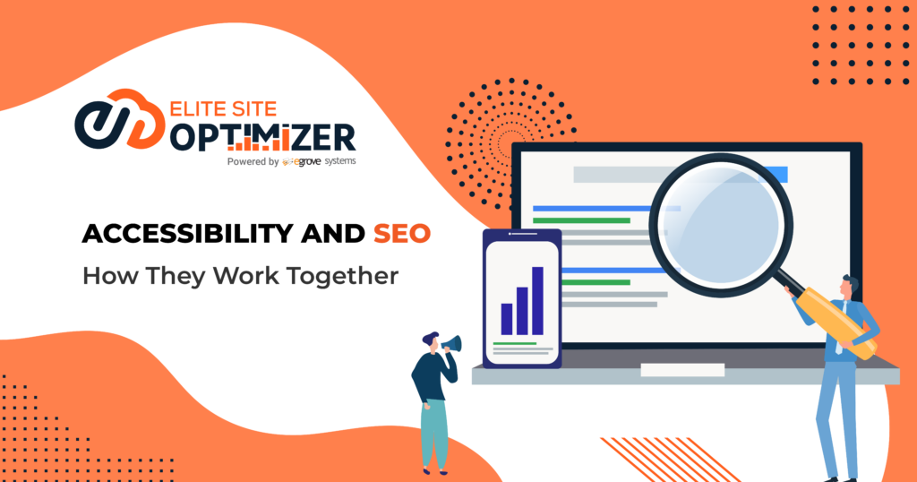 Accessibility and SEO: How They Work Together